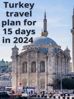 cover image of Turkey travel plan for 15 days
